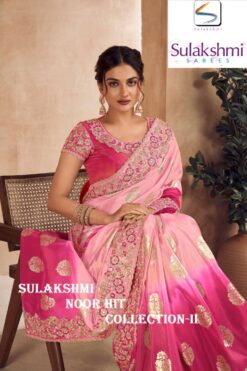 Sulakshmi Noor Wedding Wear Zari Embroidery Fancy Sarees